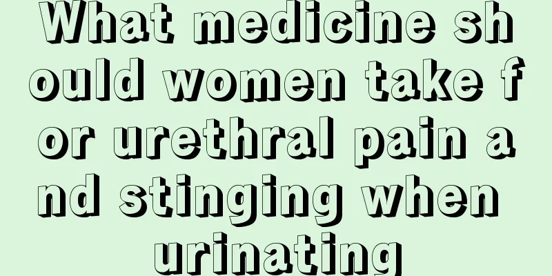 What medicine should women take for urethral pain and stinging when urinating