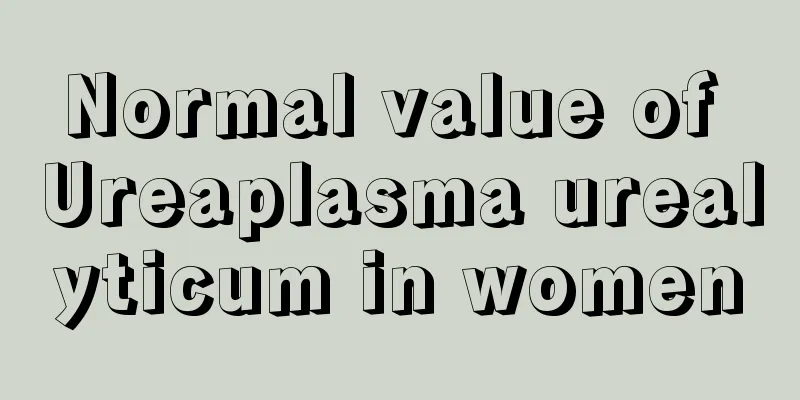 Normal value of Ureaplasma urealyticum in women