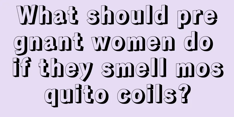 What should pregnant women do if they smell mosquito coils?