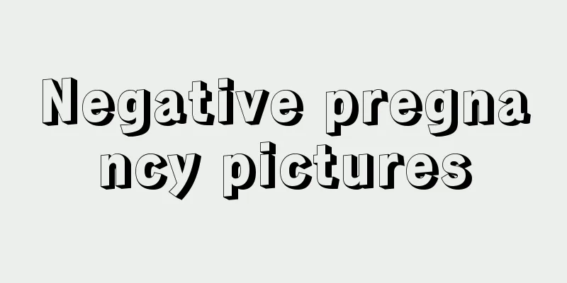 Negative pregnancy pictures