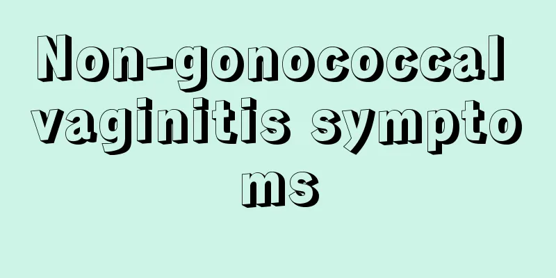 Non-gonococcal vaginitis symptoms