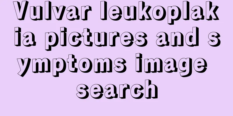 Vulvar leukoplakia pictures and symptoms image search