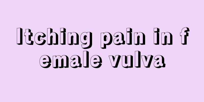 Itching pain in female vulva