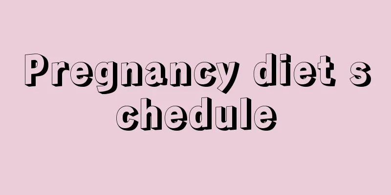 Pregnancy diet schedule