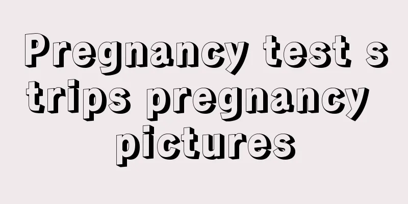 Pregnancy test strips pregnancy pictures