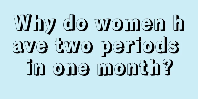 Why do women have two periods in one month?