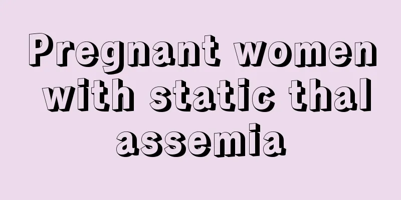 Pregnant women with static thalassemia