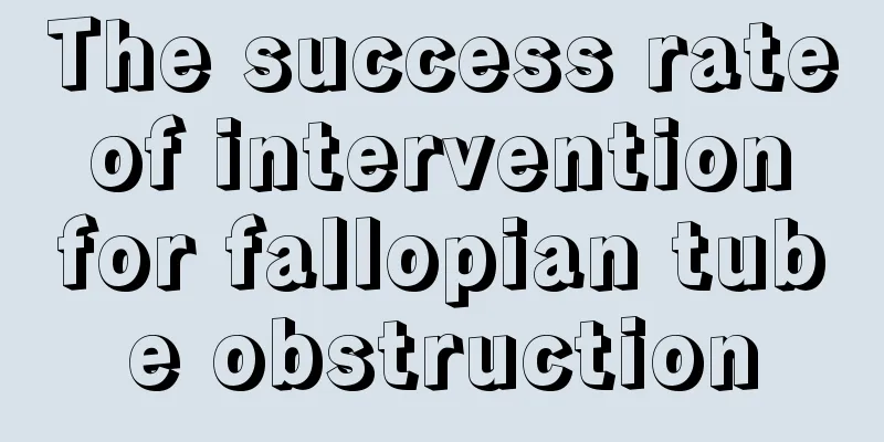 The success rate of intervention for fallopian tube obstruction