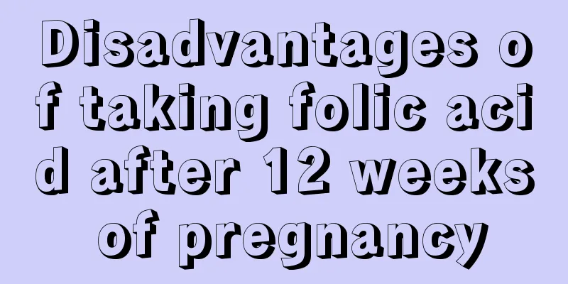 Disadvantages of taking folic acid after 12 weeks of pregnancy