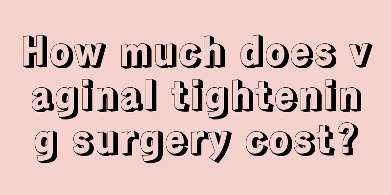 How much does vaginal tightening surgery cost?