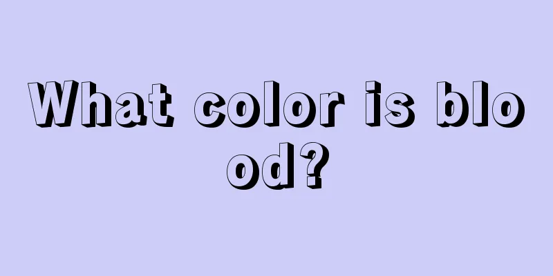 What color is blood?