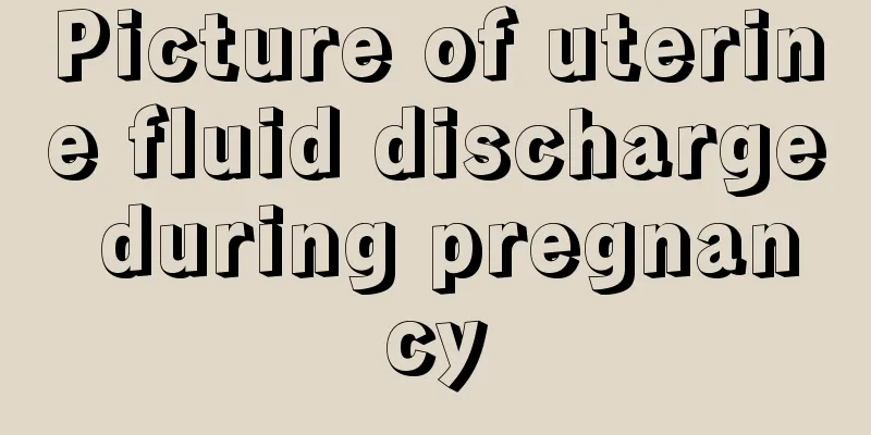 Picture of uterine fluid discharge during pregnancy