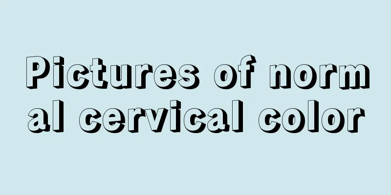 Pictures of normal cervical color