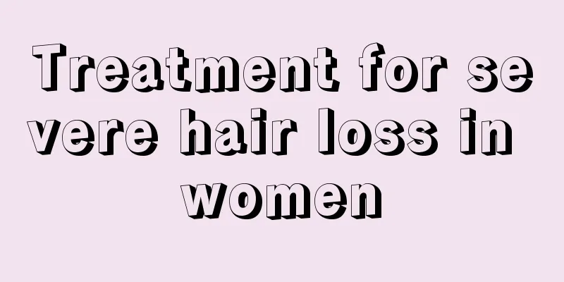 Treatment for severe hair loss in women