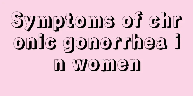 Symptoms of chronic gonorrhea in women