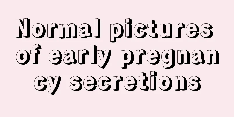 Normal pictures of early pregnancy secretions