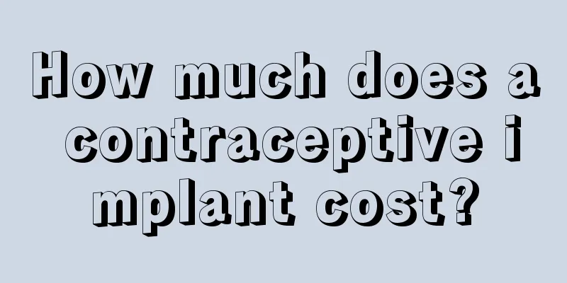 How much does a contraceptive implant cost?