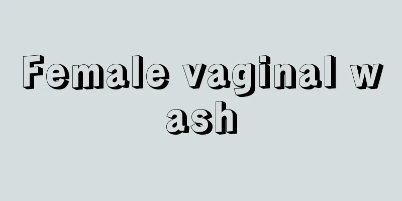 Female vaginal wash