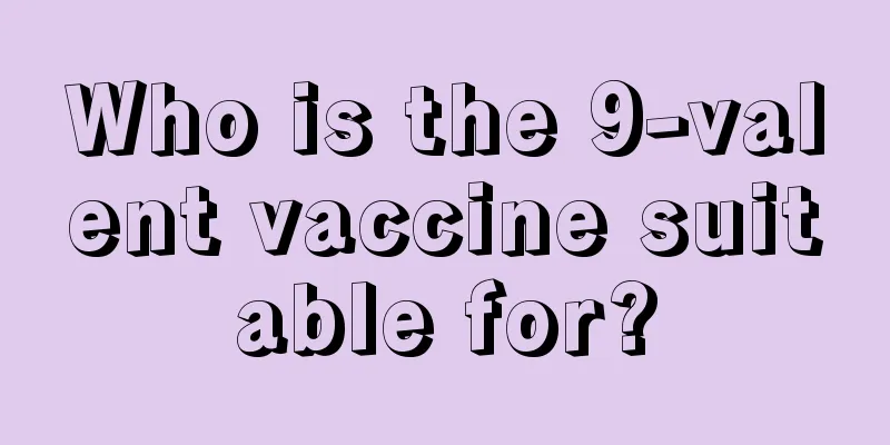 Who is the 9-valent vaccine suitable for?