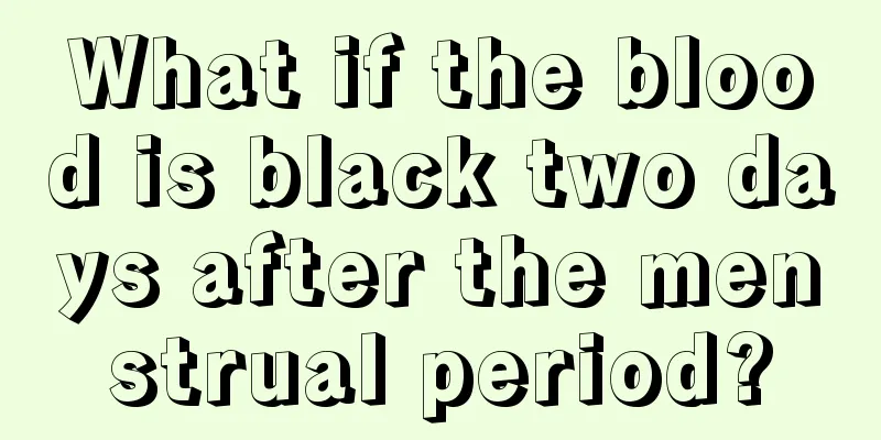 What if the blood is black two days after the menstrual period?