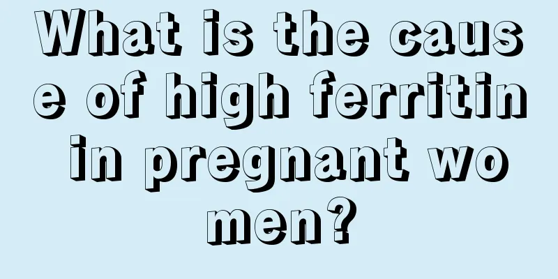 What is the cause of high ferritin in pregnant women?