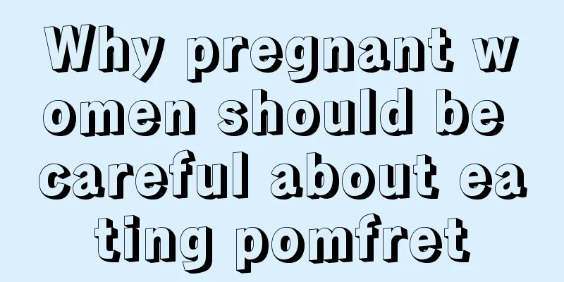 Why pregnant women should be careful about eating pomfret