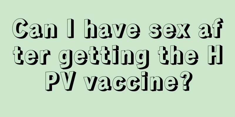 Can I have sex after getting the HPV vaccine?