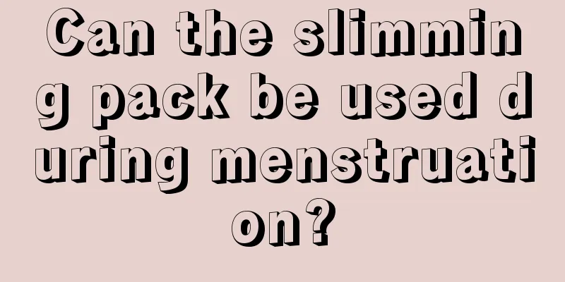 Can the slimming pack be used during menstruation?