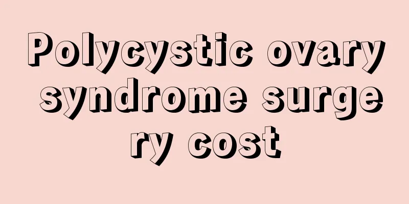 Polycystic ovary syndrome surgery cost