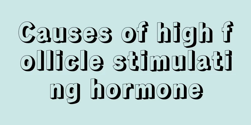 Causes of high follicle stimulating hormone