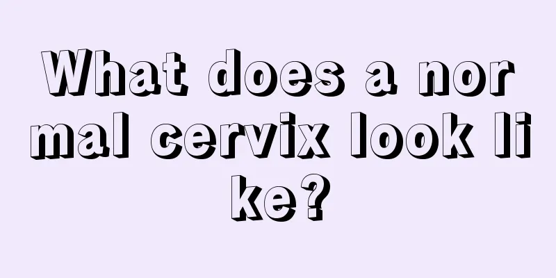 What does a normal cervix look like?