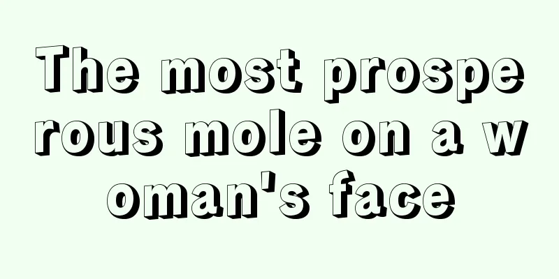 The most prosperous mole on a woman's face