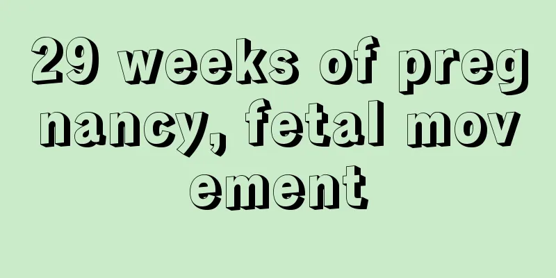 29 weeks of pregnancy, fetal movement