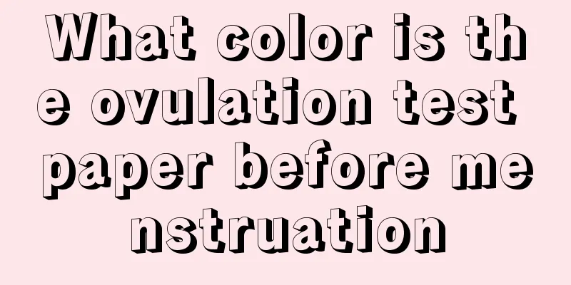 What color is the ovulation test paper before menstruation