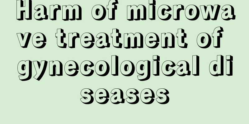 Harm of microwave treatment of gynecological diseases