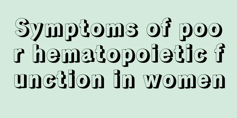 Symptoms of poor hematopoietic function in women