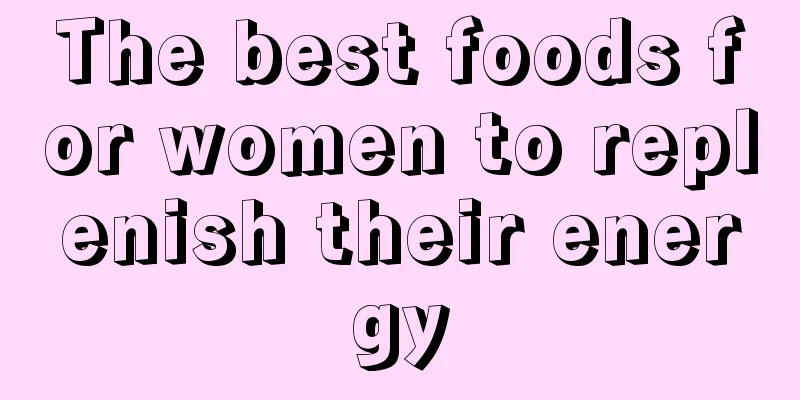 The best foods for women to replenish their energy