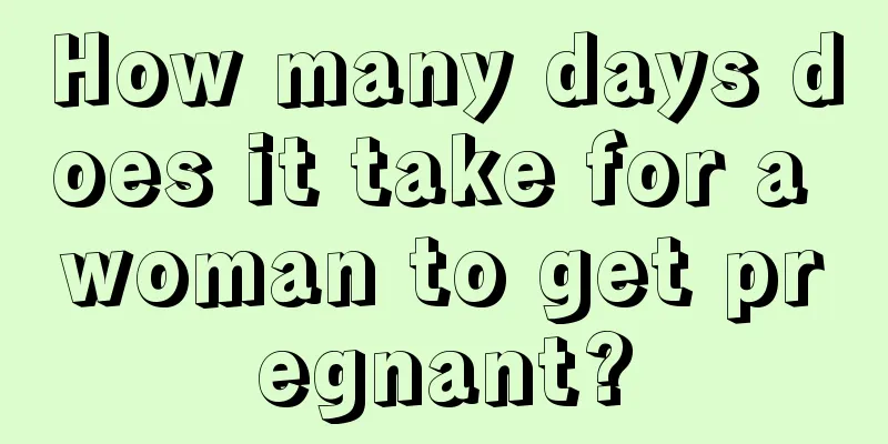 How many days does it take for a woman to get pregnant?