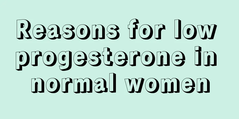 Reasons for low progesterone in normal women