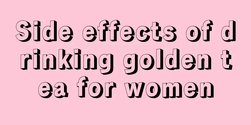 Side effects of drinking golden tea for women