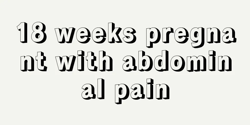 18 weeks pregnant with abdominal pain