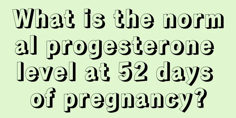 What is the normal progesterone level at 52 days of pregnancy?