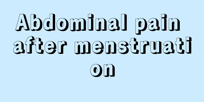 Abdominal pain after menstruation