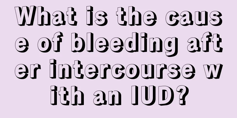 What is the cause of bleeding after intercourse with an IUD?