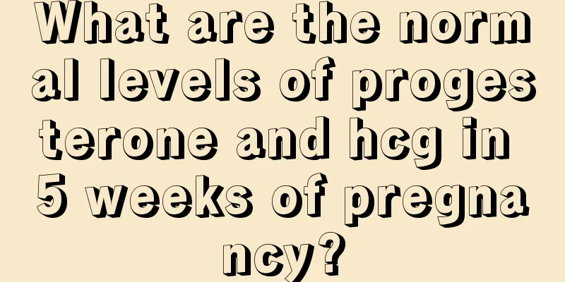 What are the normal levels of progesterone and hcg in 5 weeks of pregnancy?