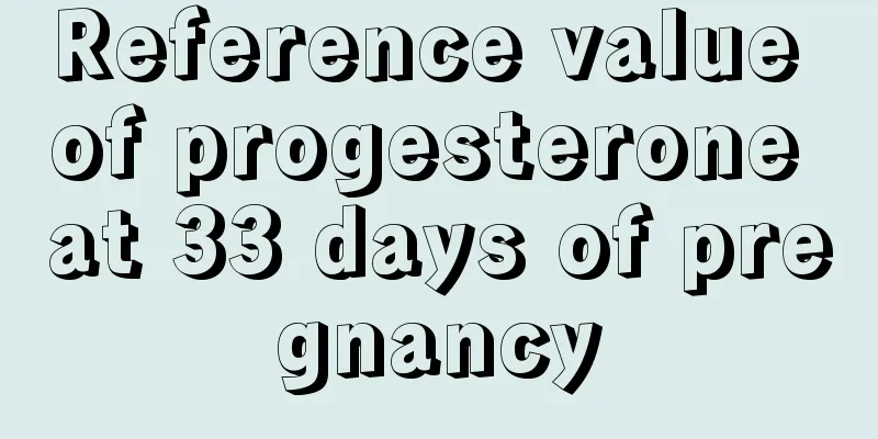 Reference value of progesterone at 33 days of pregnancy