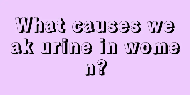 What causes weak urine in women?