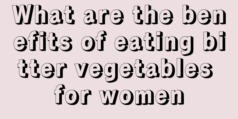 What are the benefits of eating bitter vegetables for women