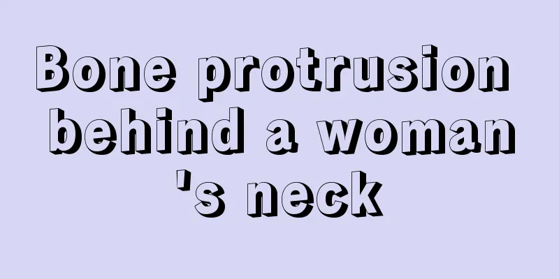 Bone protrusion behind a woman's neck