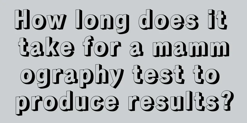 How long does it take for a mammography test to produce results?